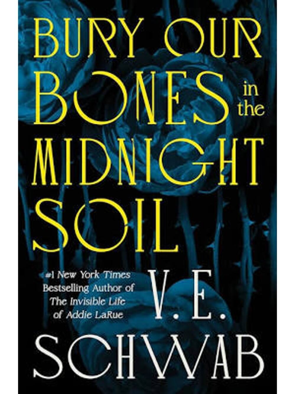 Bury Our Bones in the Midnight Soil Signed by V. E. Schwab (2025, Hardcover)